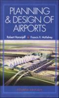 Planning and Design of Airports, 4/e 0070453454 Book Cover