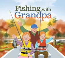 Fishing with Grandpa : Lucky Luke's Adventures 1737080869 Book Cover