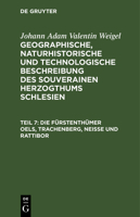 Die Fürstenthümer Oels, Trachenberg, Neiße und Rattibor 311262601X Book Cover