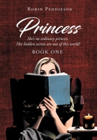Princess: She's no ordinary princess. Her hidden secrets are out of this world! B0BSJCJKW7 Book Cover
