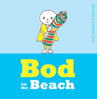 Bod on the Beach 1405280603 Book Cover