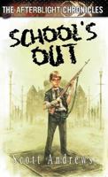 School's Out 1905437404 Book Cover