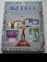Art Deco: An Illustrated Guide to the Decorative Style 1920 - 1940 1555215718 Book Cover