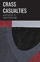 Crass Casualties 0996116265 Book Cover