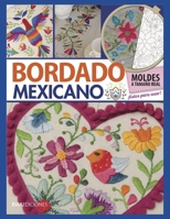 BORDADO MEXICANO: guía visual B08Q6SQYRZ Book Cover