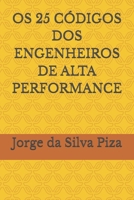 OS 25 CÓDIGOS DOS ENGENHEIROS DE ALTA PERFORMANCE (Portuguese Edition) B0DWLCYXFZ Book Cover