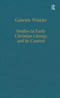 Studies in Early Christian Liturgy and Its Context: Byzantium, Syria, Armenia 0860786560 Book Cover