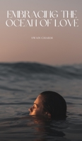 Embracing the Ocean of Love 9916730156 Book Cover