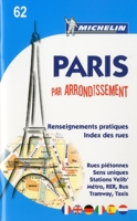 Michelin Map Paris by Arrondissements (saddle-stitched) No. 62 (Maps/City 2067150529 Book Cover