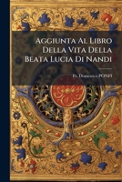 Aggiunta Al Libro Della Vita Della Beata Lucia Di Nandi 1179025350 Book Cover