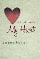 A Look Inside My Heart 1469746328 Book Cover