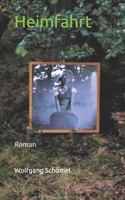 Heimfahrt: Roman 1719971552 Book Cover
