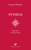 Pytheas: Explorateur Du Grand Nord 2251455280 Book Cover