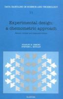 Experimental Design: A Chemometric Approach: Volume 11 0444891110 Book Cover