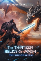 The Thirteen Relics of Doom: The Rise of Skreal 1491848014 Book Cover