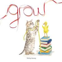 Grow: How to do well in life while embracing your inner child 1775064638 Book Cover