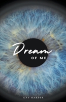 Dream of Me B0CQKSJPTN Book Cover