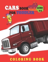 cars book for toddler: Cars, trucks, planes, trains, coloring book for kids B08FP4MNKZ Book Cover