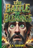 THE BATTLE OF BLESSINGS B0F47JC517 Book Cover