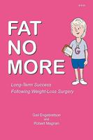 Fat No More Long Term Success Following Weight Loss Surgery 0615257305 Book Cover