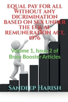 Equal Pay for All Without Any Dicrimination Based on Sex Under the Equal Remuneration Act, 1976 1685541860 Book Cover