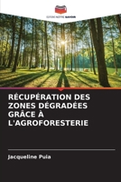Récupération Des Zones Dégradées Grâce À l'Agroforesterie (French Edition) 6209878644 Book Cover