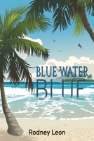 Blue Water Blue 1398459283 Book Cover