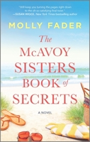 The McAvoy Sisters Book of Secrets 1525837370 Book Cover