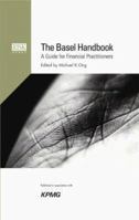 The Basel Handbook: A Guide for Financial Practitioners (2nd edition) 1904339158 Book Cover