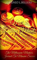 Million Dollar Mind: The Millionaire Mentor's Journal to Massive Success 1304771326 Book Cover