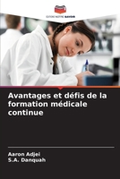 Avantages et défis de la formation médicale continue (French Edition) 6208594227 Book Cover