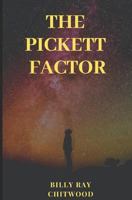 The Pickett Factor 1728965845 Book Cover