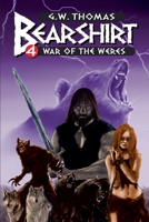 Bearshirt 4: War of the Weres B0F1X3Q5RX Book Cover