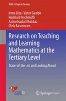 Research on Teaching and Learning Mathematics at the Tertiary Level: State-Of-The-Art and Looking Ahead 3319418130 Book Cover