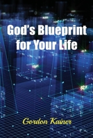 God's Blueprint for Your Life 1300155566 Book Cover