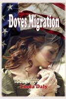 Doves Migration (book 3of Doves Collect series) 1985851385 Book Cover