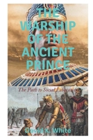 The Warship Of The Ancient Prince: The Path to Social Liberation B0CV133JKW Book Cover