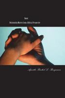 Yoked:Relationship Matters from a Biblical Perspective 1723577685 Book Cover