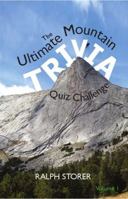 The Ultimate Mountain Trivia : Quiz Challenge 1908373822 Book Cover