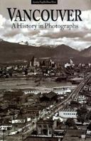 Vancouver: A History in Photographs
