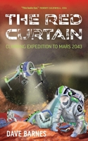 The Red Curtain: Climbing Expedition To Mars 2043 1922629405 Book Cover