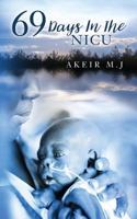 69 Days In The NICU 1546718591 Book Cover