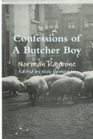 Confessions of a Butcher Boy 0244401284 Book Cover