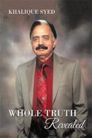 Whole Truth Revealed 154341365X Book Cover