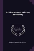 Reminscences of a pioneer missionary 1378000145 Book Cover