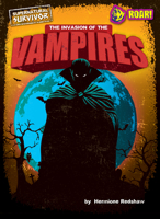 The Invasion of the Vampires B0BZTHZRPZ Book Cover