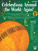 Celebrations Around the World -- Again!: A Global Holiday Songbook Featuring 15 Unison Songs Celebrating Holidays in 12 Countries, Book & CD 0739022768 Book Cover