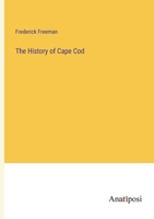The History of Cape Cod 338231536X Book Cover