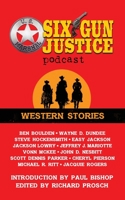 Six Gun Justice: Western Stories B0CLQPK2JN Book Cover