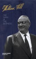 William Hill: The Man and the Business 1909471429 Book Cover